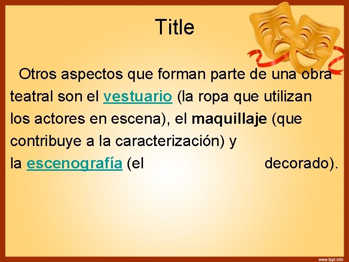 Title Otros aspectos que forman parte de una obra teatral son el vestuario (la Title Otros aspectos que forman parte de una obra teatral son el vestuario (la