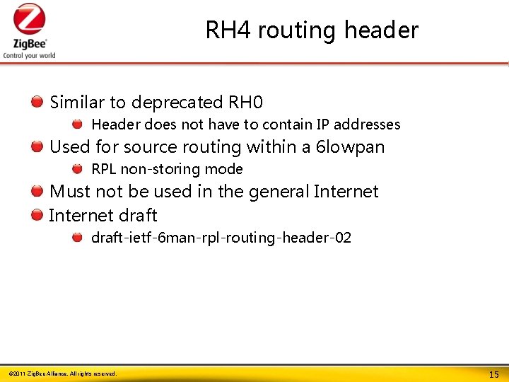 RH 4 routing header Similar to deprecated RH 0 Header does not have to