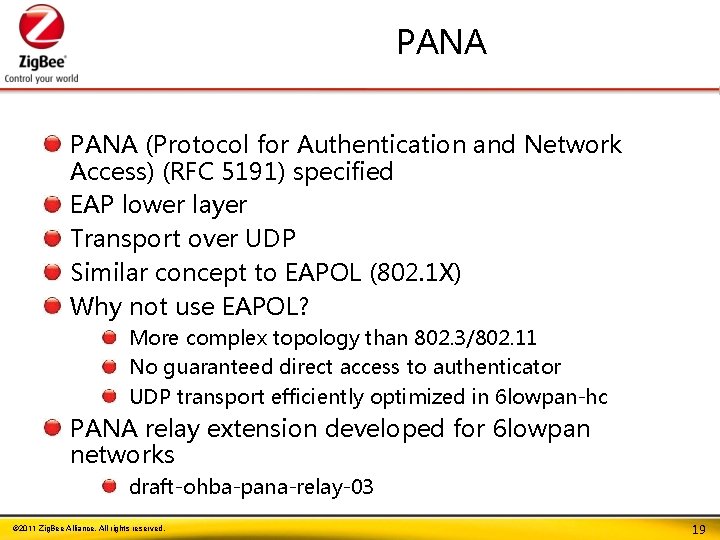 PANA (Protocol for Authentication and Network Access) (RFC 5191) specified EAP lower layer Transport