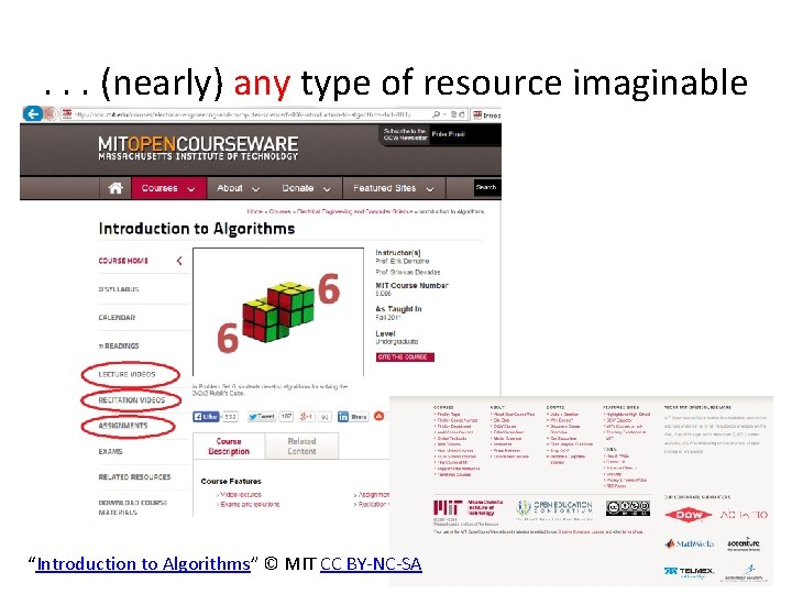 . . . (nearly) any type of resource imaginable “Introduction to Algorithms” © MIT