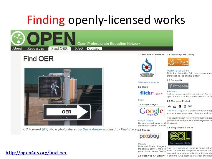 Finding openly-licensed works http: //open 4 us. org/find-oer 