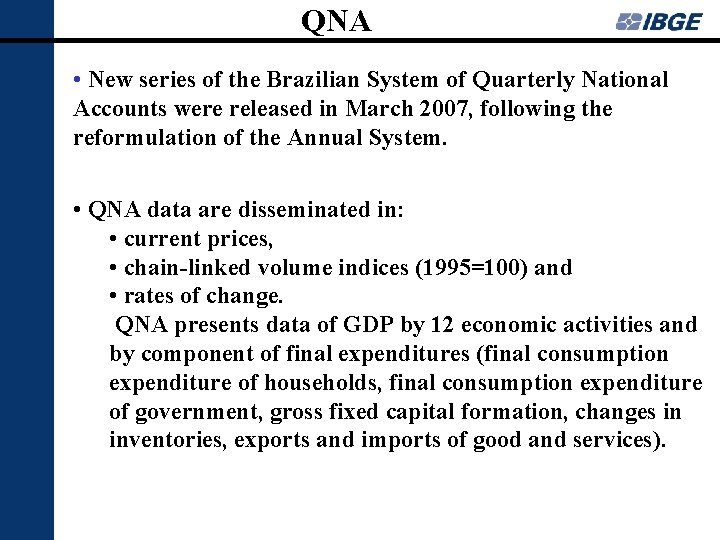 QNA • New series of the Brazilian System of Quarterly National Accounts were released