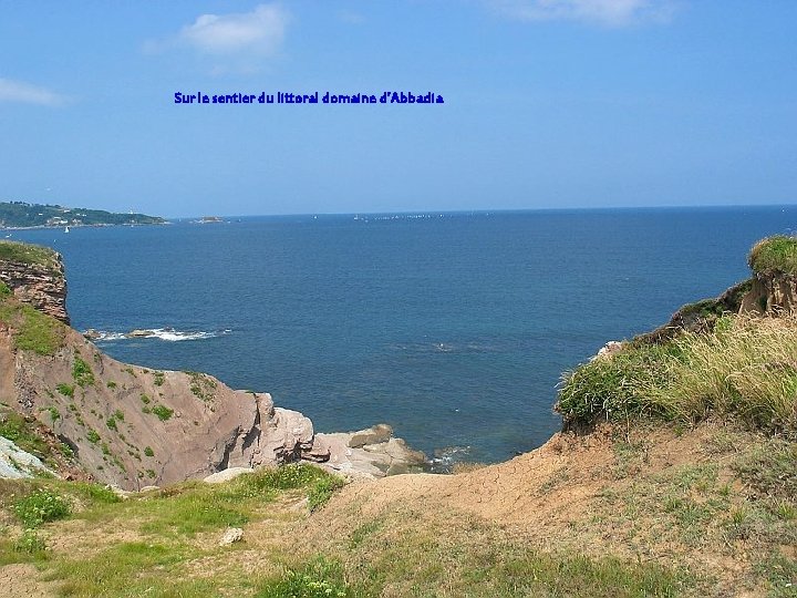 Sur le sentier du littoral domaine d’Abbadia 