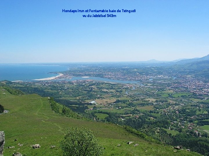 Hendaye Irun et Fontarrabie baie de Txingudi vu du Jaïzkibel 543 m 