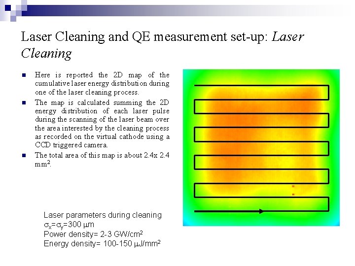 Laser Cleaning and QE measurement set-up: Laser Cleaning n n n Here is reported