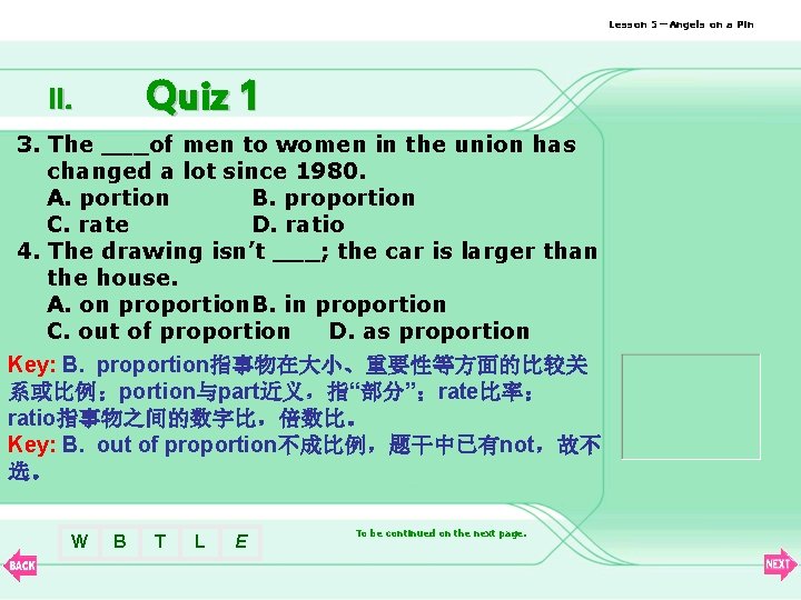 Lesson 5—Angels on a Pin Quiz 1 II. 3. The ___of men to women