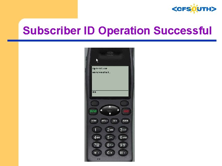 Subscriber ID Operation Successful 