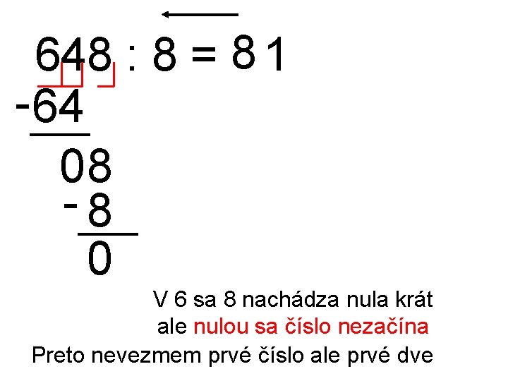 648 : 8 = 8 1 - 64 08 -8 0 V 6 sa 648 : 8 = 8 1 - 64 08 -8 0 V 6 sa