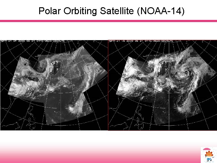 Polar Orbiting Satellite (NOAA-14) 