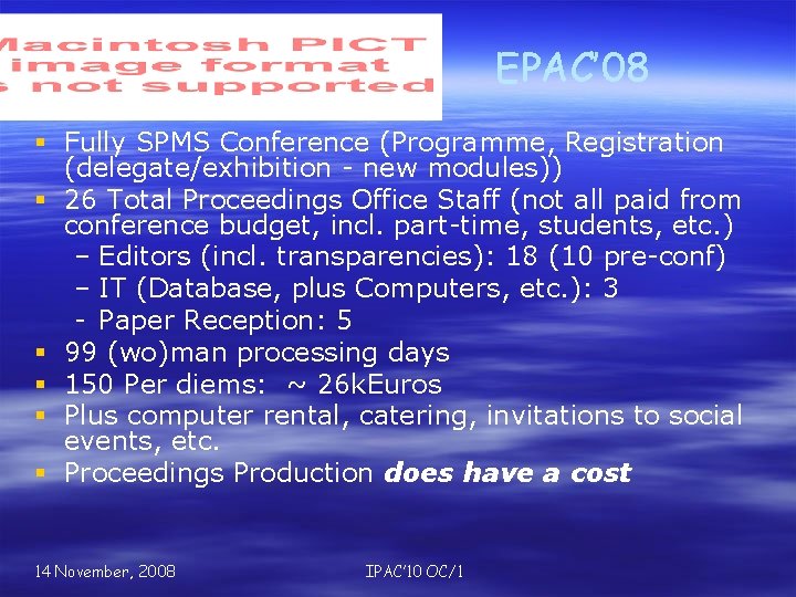 EPAC’ 08 § Fully SPMS Conference (Programme, Registration (delegate/exhibition - new modules)) § 26