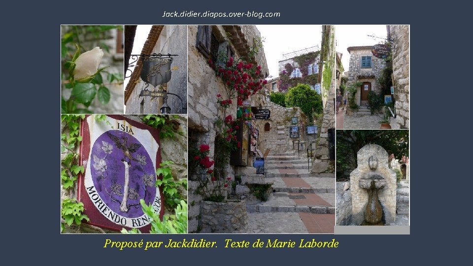 Jack. didier. diapos. over-blog. com Proposé par Jackdidier. Texte de Marie Laborde 