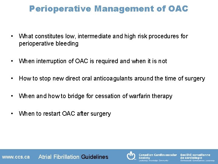 Perioperative Management of OAC • What constitutes low, intermediate and high risk procedures for