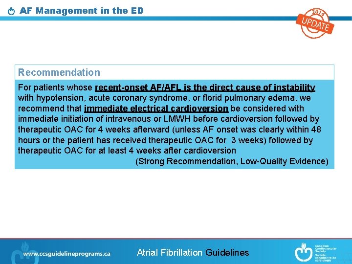 AF Management in the ED Recommendation For patients whose recent-onset AF/AFL is the direct