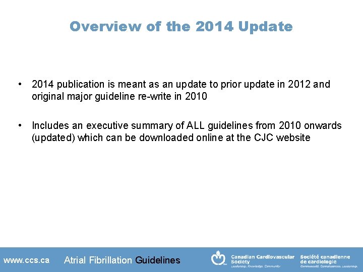 Overview of the 2014 Update • 2014 publication is meant as an update to