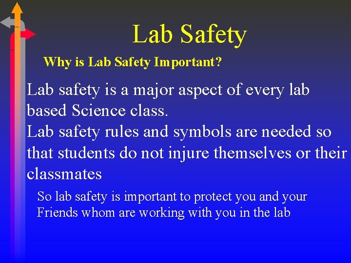 Lab Safety Why is Lab Safety Important? Lab safety is a major aspect of