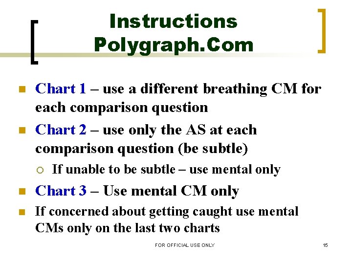 Instructions Polygraph. Com n n Chart 1 – use a different breathing CM for
