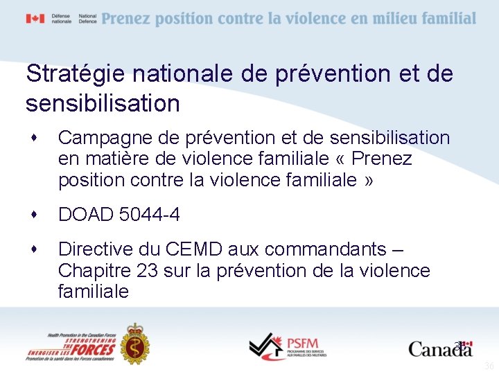 Stratégie nationale de prévention et de sensibilisation s Campagne de prévention et de sensibilisation
