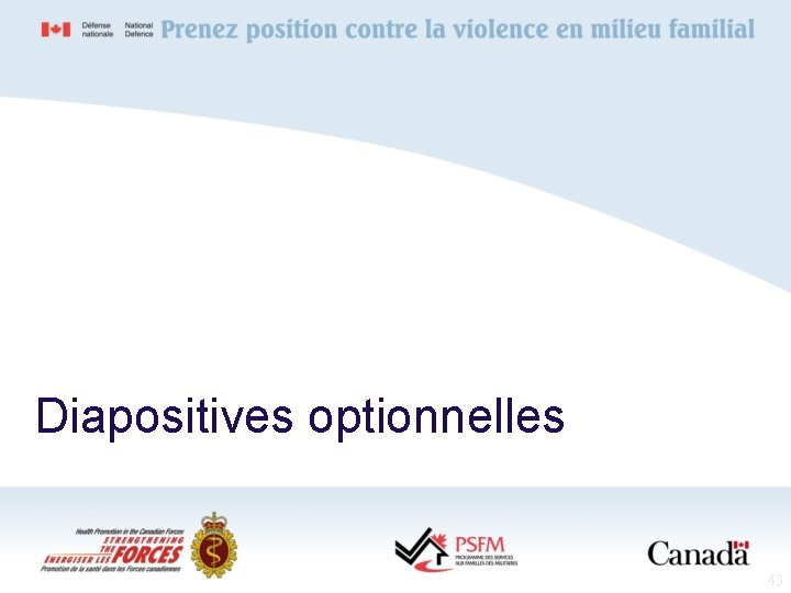 Diapositives optionnelles 43 