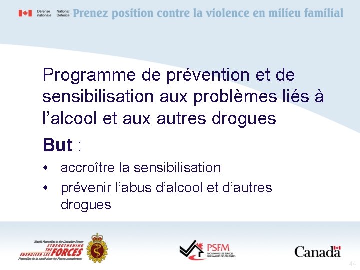 Programme de prévention et de sensibilisation aux problèmes liés à l’alcool et aux autres