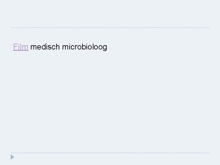Film medisch microbioloog 