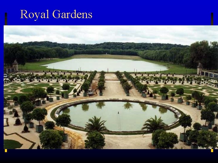 Royal Gardens 