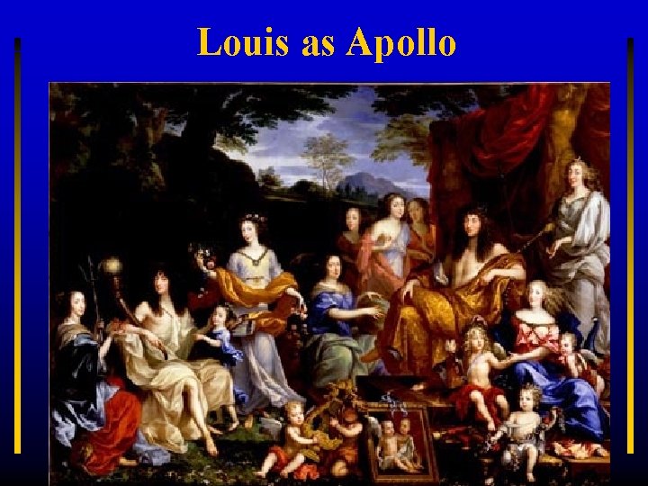 Louis as Apollo 