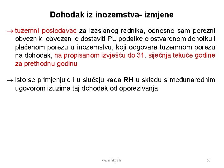 Dohodak iz inozemstva- izmjene tuzemni poslodavac za izaslanog radnika, odnosno sam porezni obveznik, obvezan