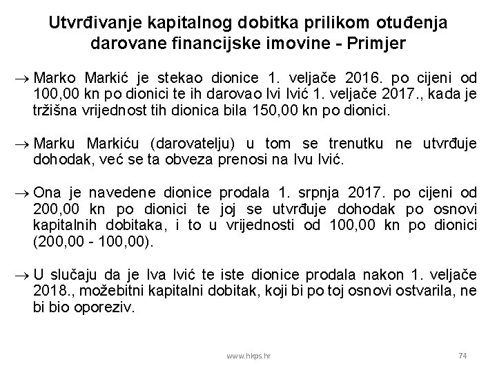 Utvrđivanje kapitalnog dobitka prilikom otuđenja darovane financijske imovine - Primjer Marko Markić je stekao