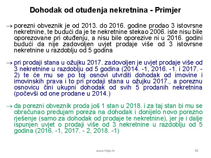 Dohodak od otuđenja nekretnina - Primjer porezni obveznik je od 2013. do 2016. godine