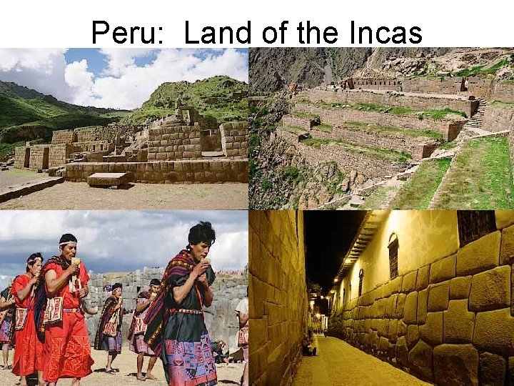 Peru: Land of the Incas 