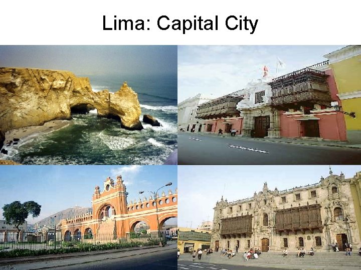 Lima: Capital City 