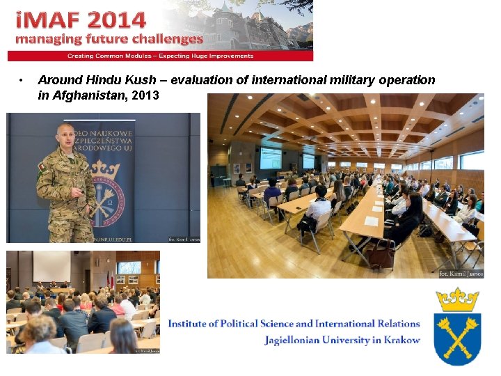  • Around Hindu Kush – evaluation of international military operation in Afghanistan, 2013