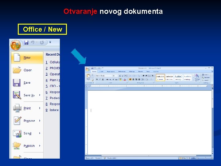 Otvaranje novog dokumenta Office / New 