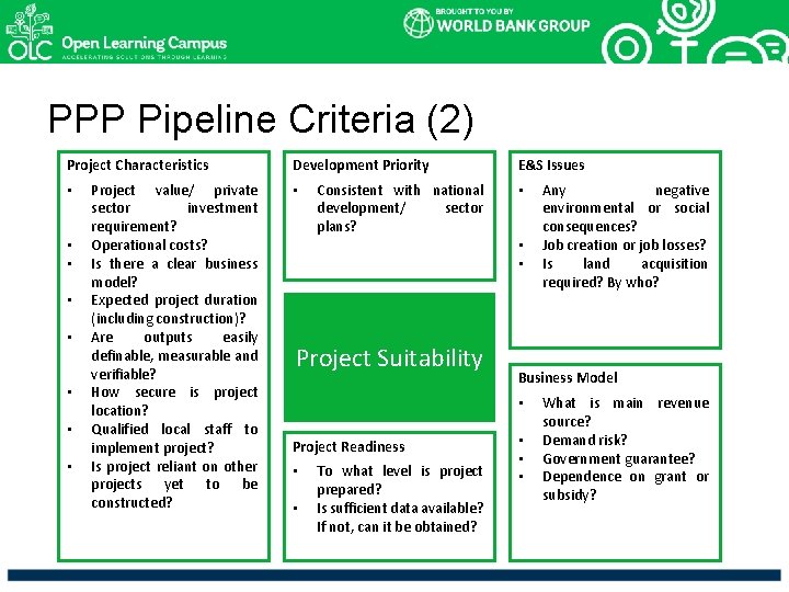 PPP Pipeline Criteria (2) Project Characteristics • • Project value/ private sector investment requirement?