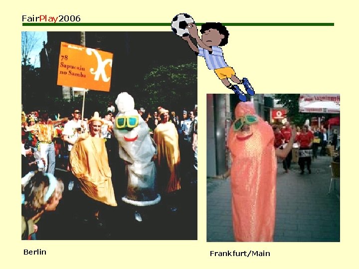 Fair. Play 2006 Berlin Frankfurt/Main 