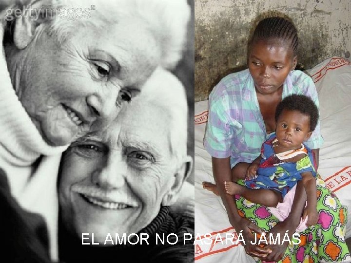 EL AMOR NO PASARÁ JAMÁS 