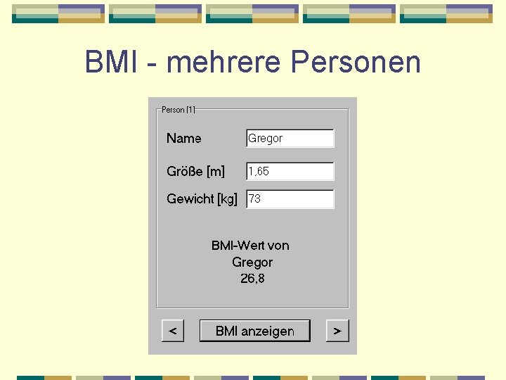 BMI - mehrere Personen 