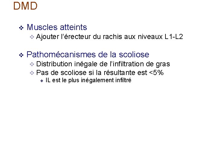 DMD v Muscles atteints v Ajouter v l’érecteur du rachis aux niveaux L 1