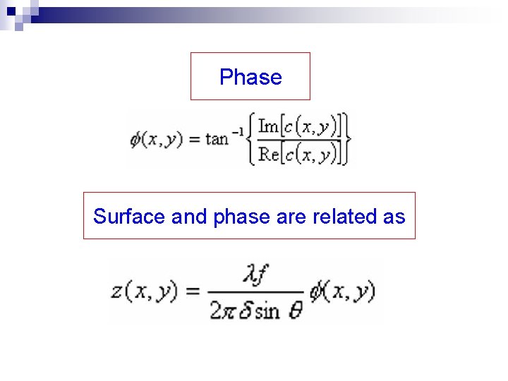 Phase Surface and phase are related as 