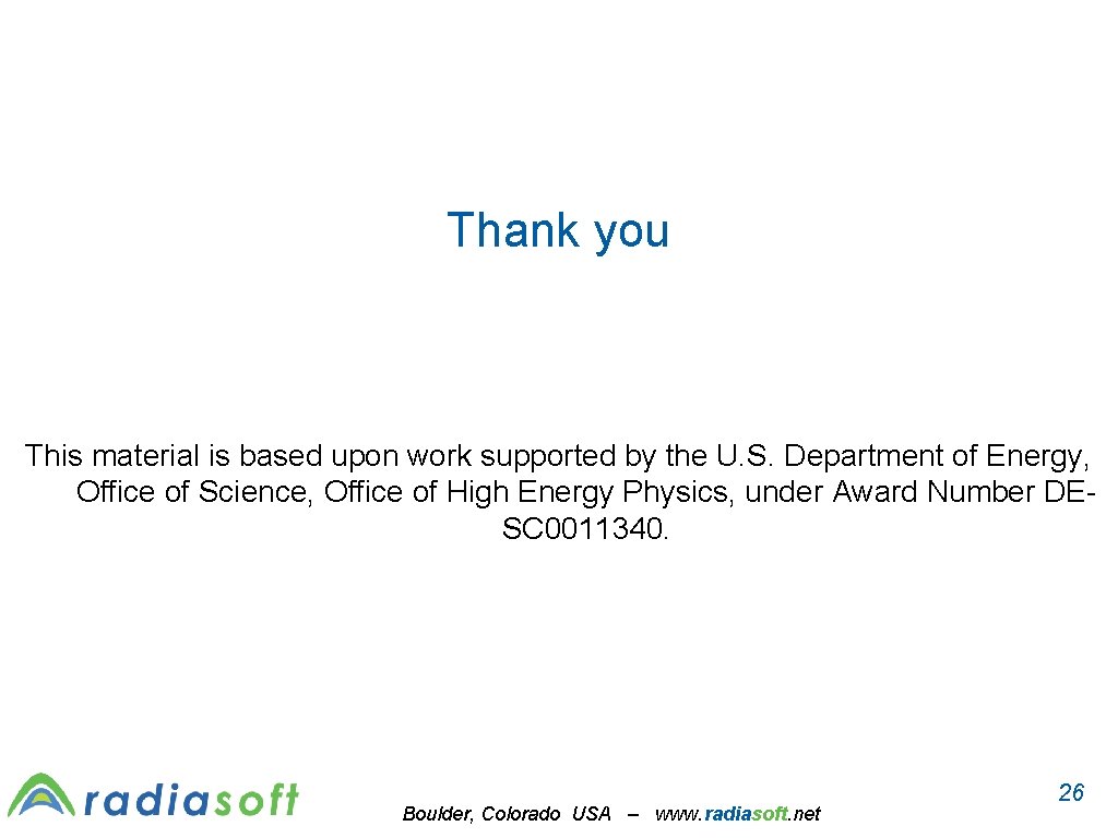 Thank you This material is based upon work supported by the U. S. Department