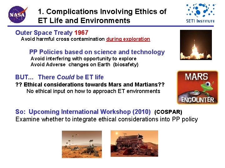 1. Complications Involving Ethics of ET Life and Environments Outer Space Treaty 1967 Avoid