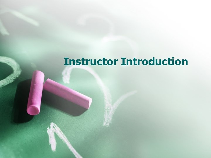 Instructor Introduction 