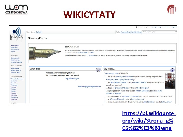 WIKICYTATY https: //pl. wikiquote. org/wiki/Strona_g% C 5%82%C 3%B 3 wna 