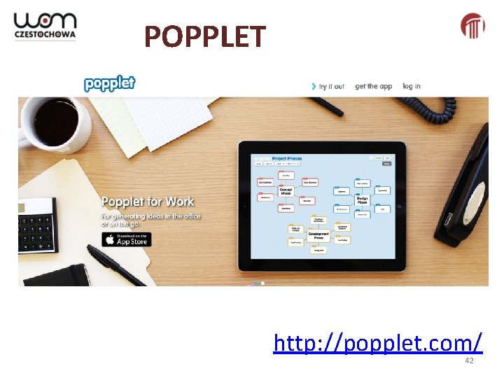 POPPLET http: //popplet. com/ 42 