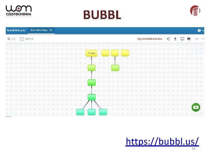 BUBBL https: //bubbl. us/ 47 