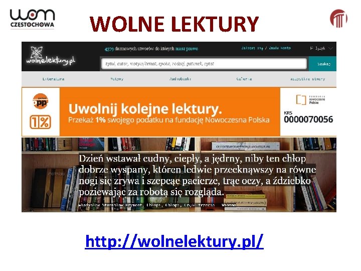 WOLNE LEKTURY http: //wolnelektury. pl/ 