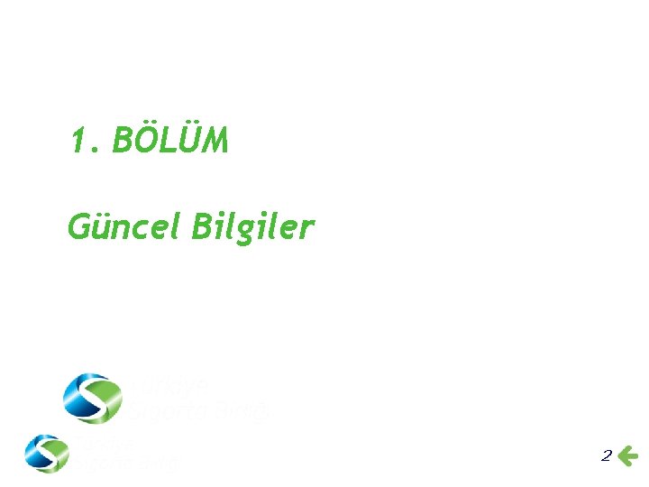 1. BÖLÜM Güncel Bilgiler 2 