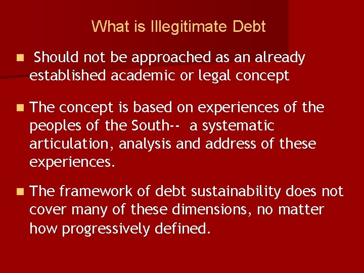 What is Illegitimate Debt n Should not be approached as an already established academic