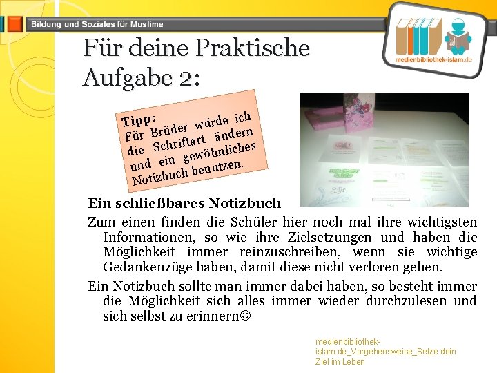 Für deine Praktische Aufgabe 2: e ich d r Tipp: ü w üder r