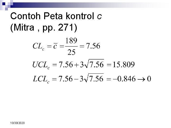 Contoh Peta kontrol c (Mitra , pp. 271) 10/30/2020 